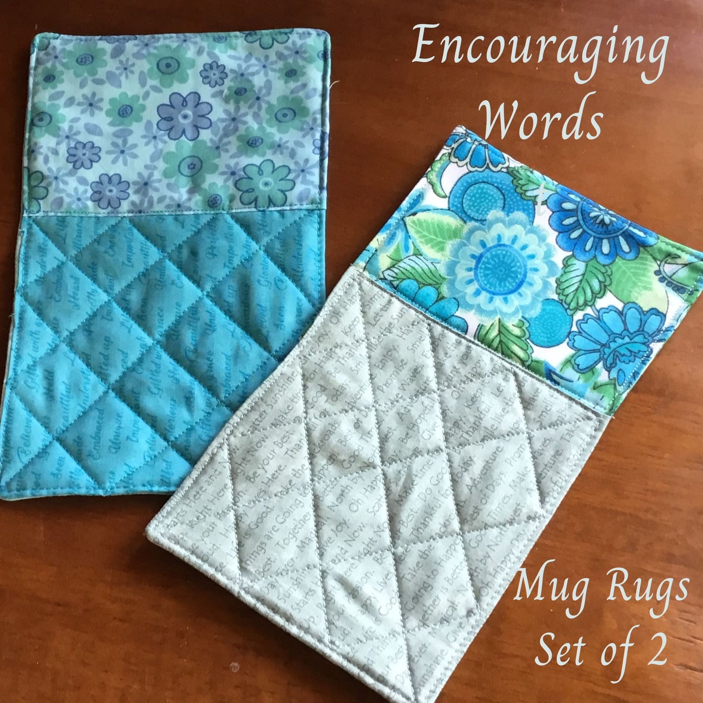 Encouraging Words Mug Rug
