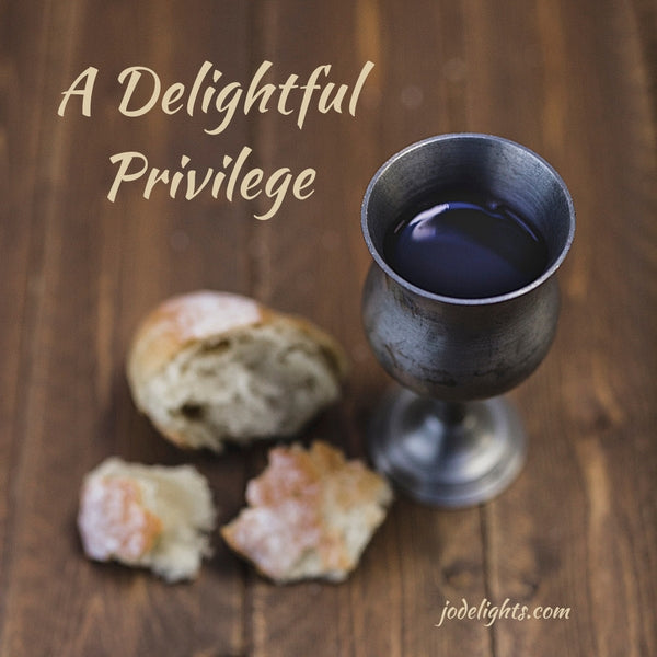 A Delightful Privilege
