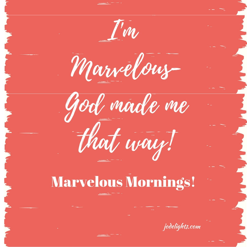 Marvelous Mornings